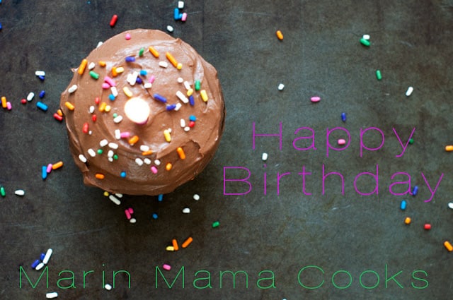 Happy Birthday Marin Mama Cooks