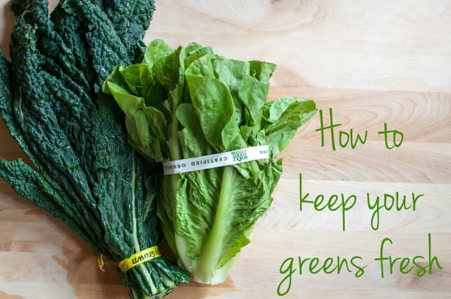 How to keep your greens fresh