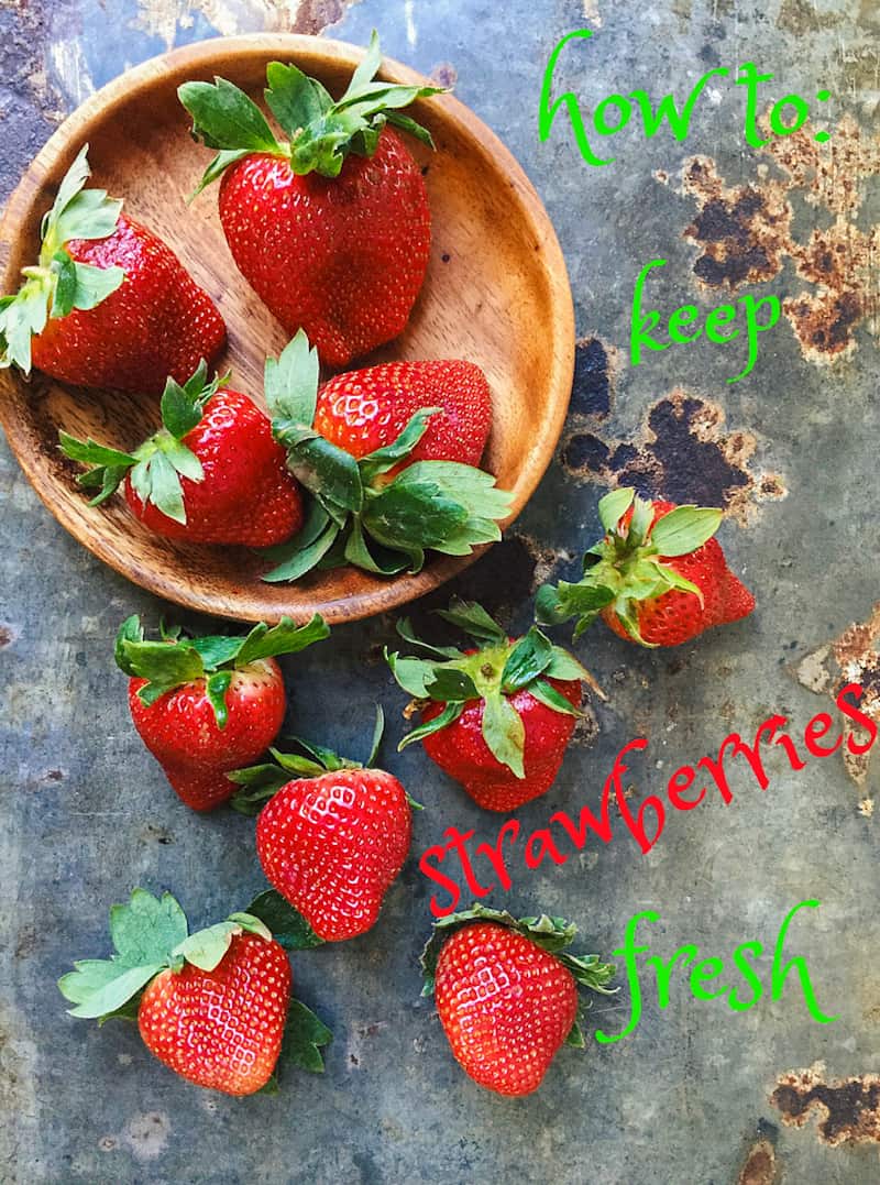 Marin Mama's how to keep strawberries fresh
